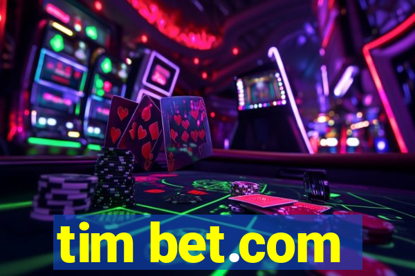 tim bet.com